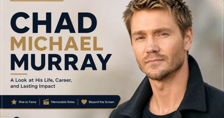 Chad Michael Murray